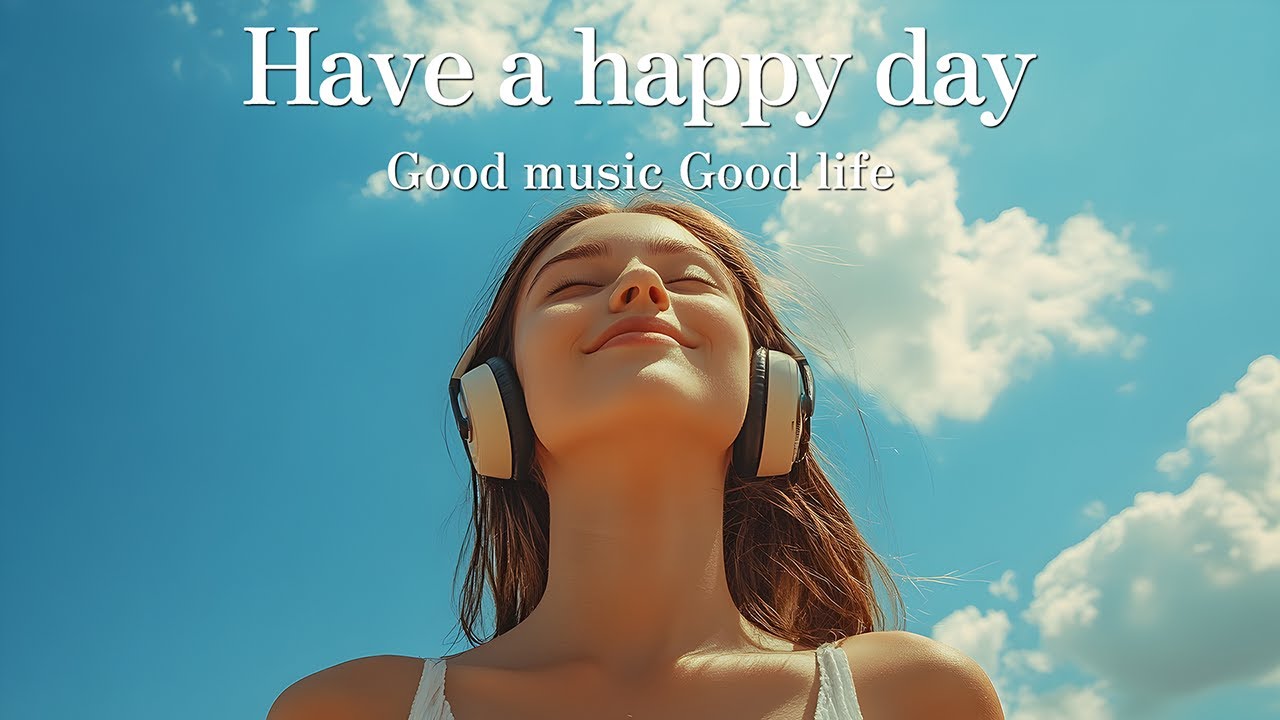 【Playlist】🍀ハッピーな１日にするテンションあがる洋楽メドレー〈BGM〉