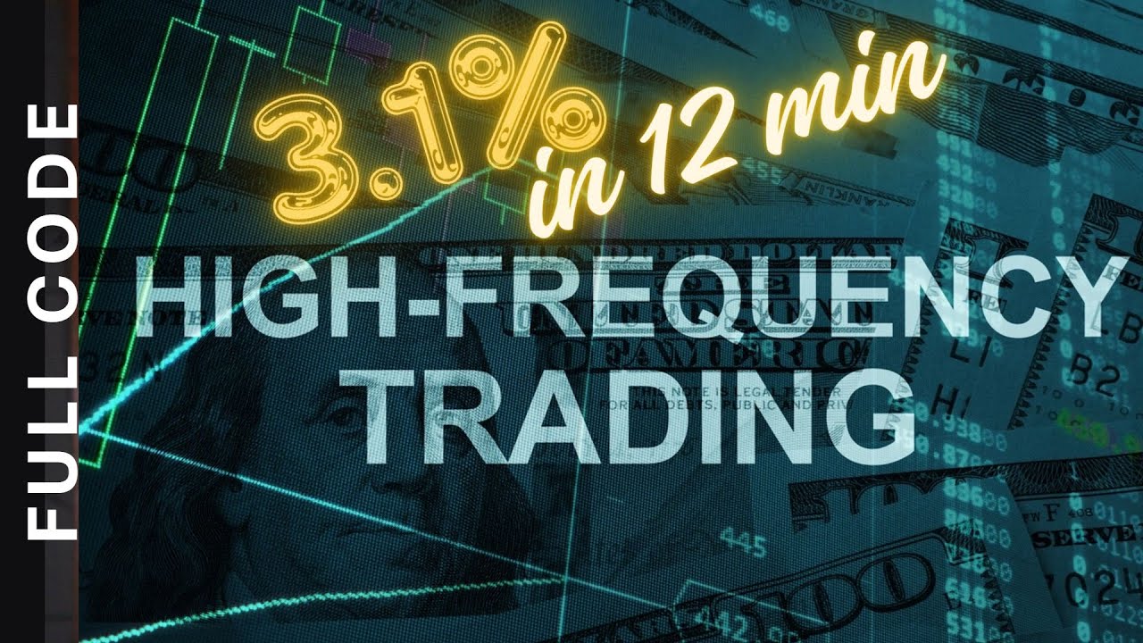 Full Code || The High Frequency Trading Bot || (3.1% in 12 Min Live Forward Test) 🚨💀