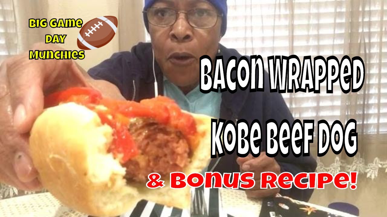 Bacon Wrapped Kobe Beef Dogs and More Big Game Day Munchies YouTube