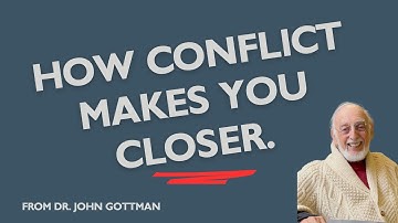 How CONFLICT can make you CLOSER | Dr. John Gottman on Mutual Understanding