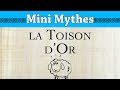 Toison dor  mythologie grecque  mini mythes 13