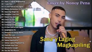 Nonoy peña Cover Best hits 2025 | Nonoy peña Love Songs Remix | Sana'y Laging Magkapiling