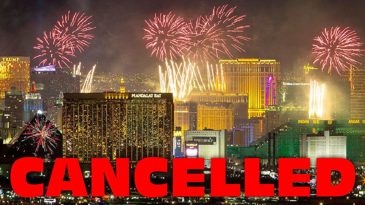 Las Vegas CANCELLED New Years 2021 Fireworks CANCELLED YouTube