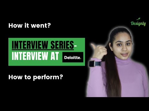 Interview Series || Interview @deloitte || Design Inspiration || Design Knowledge || Design Life