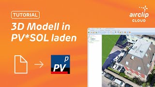 3D-Modell in PV*SOL laden