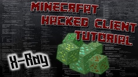 How To Code A Minecraft Hacked Client 1.8.8 #14 - Xray