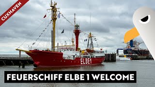 Feuerschiff ELBE 1 🚢 Welcome Home Parade in Cuxhaven für die Rote Lady