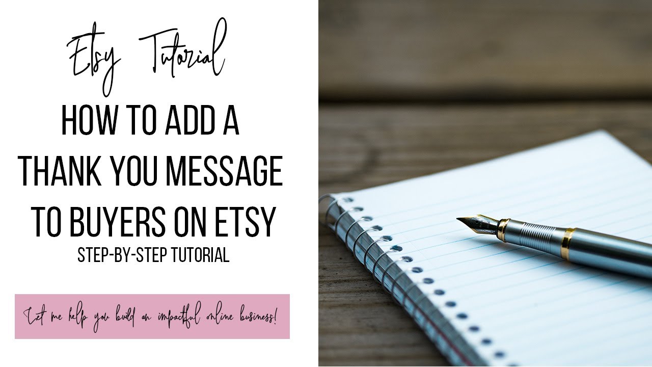 How To Add A Thank You Message To Buyers On Etsy Etsy Tutorials For 2018 Youtube