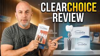 ClearChoice Review | What You Actually Get