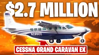 $2.7 Million Cessna Grand Caravan EX | Single Engine Turboprop Aircraft