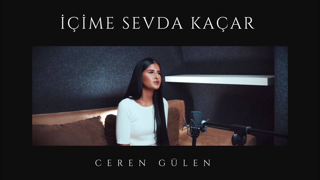 Ceren Gulen Icime Sevda Kacar Youtube