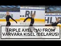 TRIPLE AXEL (3A) From Varvara Kisel (Belarus)