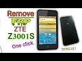 Remove FRP ZTE Z3001S ONE Click