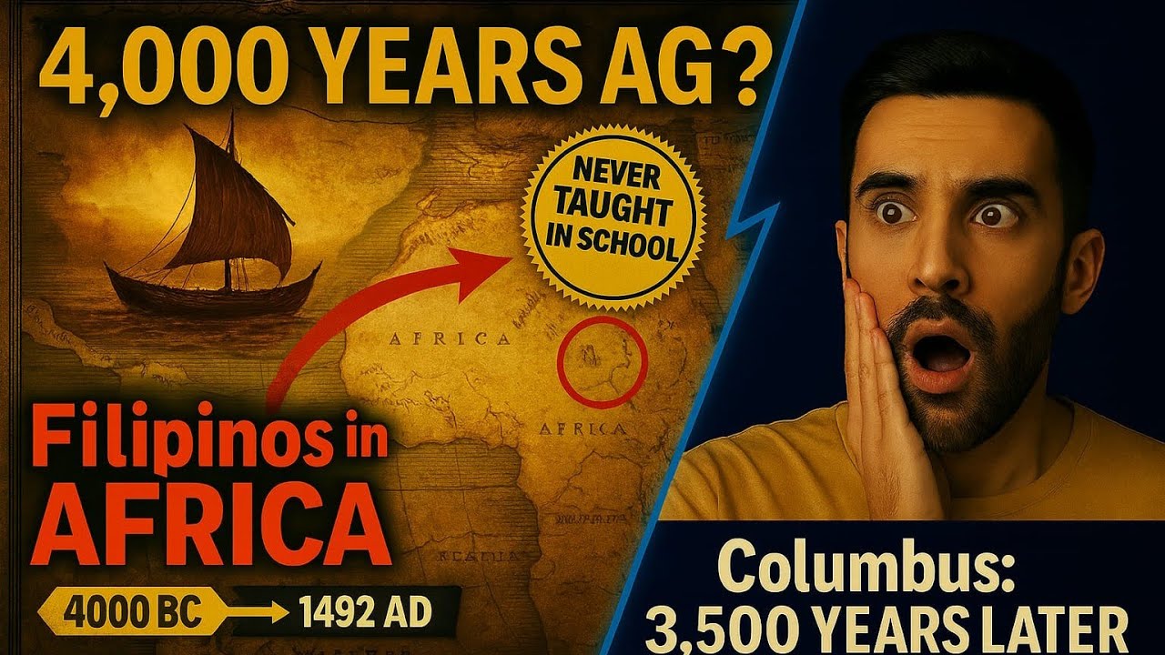 Filipinos Sailed to Africa 4,000 Years Ago (Columbus Came 3,500 Years Later) — A Story Never Taught 