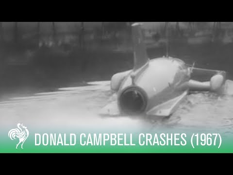 Donald Campbell Killed in Water Speed Record Attempt