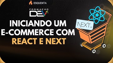 Iniciando um E-Commerce com React e Next 2024