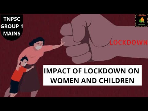 Impact of Lockdown on Women and Children || TNPSC group 1 Mains|| Social Issues|| Paper 1