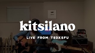 Kitsilano Live From Tedxsfu