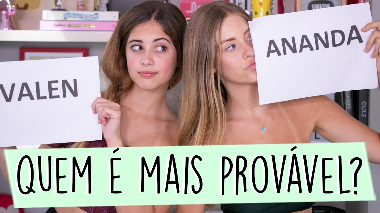 QUEM É MAIS PROVÁVEL? ft. Ananda || Valentina Schulz