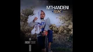 Download lagu Mthandeni_SK - 24/7