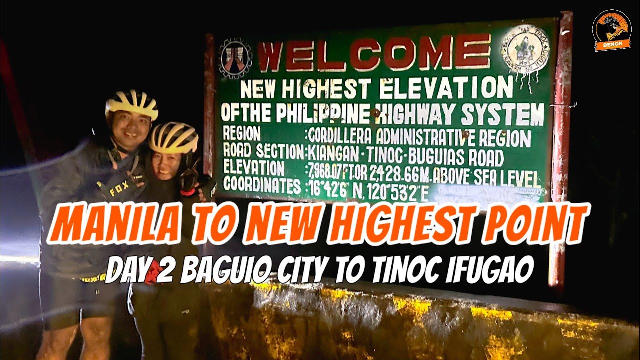 Manila To New Highest Point | Day 2 Baguio City to Tinoc Ifugao