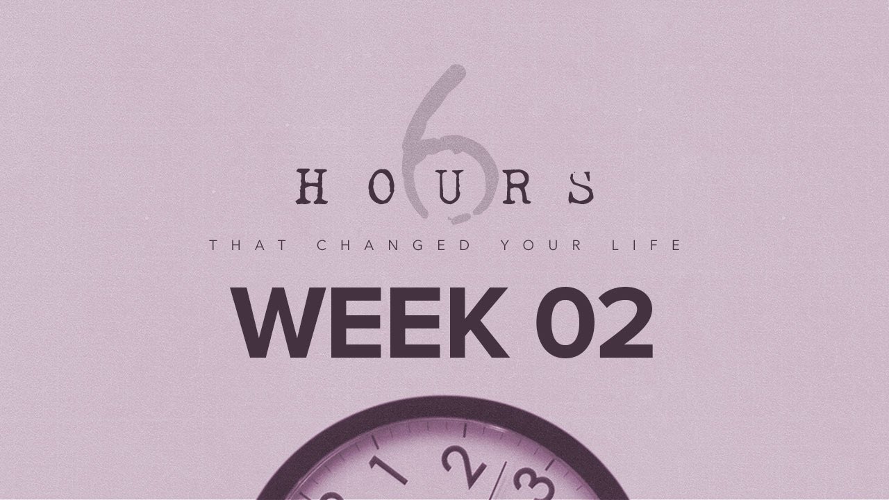 6 Hours: Week 02 - YouTube