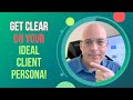 Get Clear on Your Ideal Client Persona!