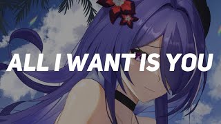 [Nightcore] All I Want Is You - Rebzyyx (Lyrics)