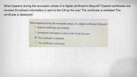 What happens during the revocation phase of a digital certificate