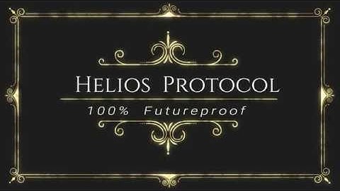 THE BEST PROJTECT HELIOS PROTOCOL POSITIVE REIVIEW IN 2019