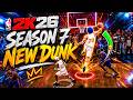 NEW SEASON 7 CENTER DUNK STYLE on NBA 2K26!