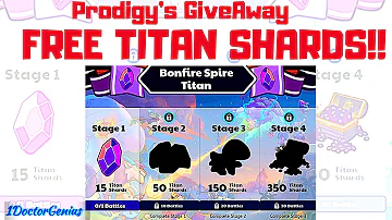 Prodigy's Giveaway 2022: How to get TITAN SHARDS without any Battle in 2022: 1DoctorGenius