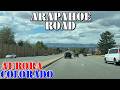 Arapahoe Road - Aurora - Colorado - 4K Street Drive