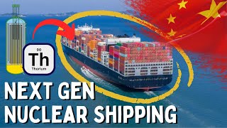 China Is Planning A Fleet of Thorium Powered Mega Ships