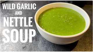 Wild Garlic and Nettle Soup