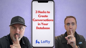 Lofty Users: 3 Conversation Hacks to Explode Your Lead Pipeline