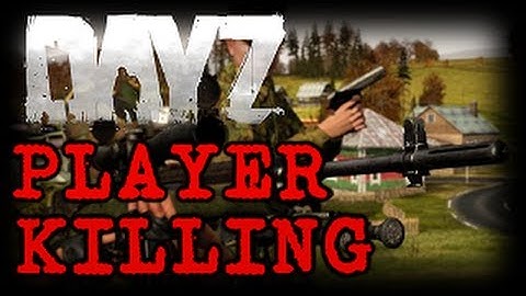 DayZ: Cherno Church Double Murder (PK Guide, ArmA 2 Mod)