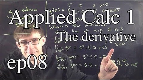 Applied Calc 1 Ep 8: The derivative