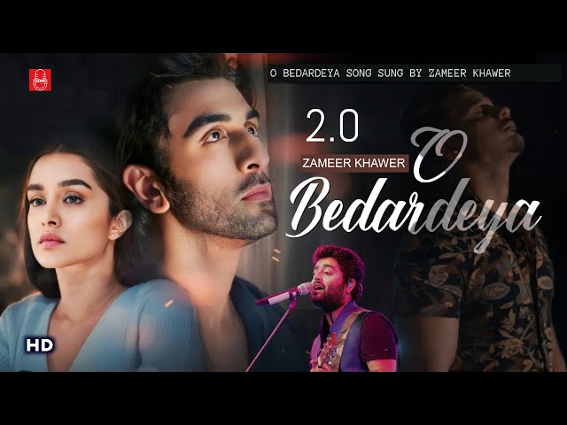 O Bedardeya 🥺| Zameer Khawer | Ft. Arijit Singh Cover Music Video | 2023 class=