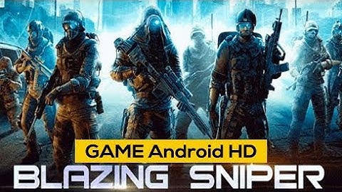 BLAZING SNIPER /Android (Gameplay) #ep.1