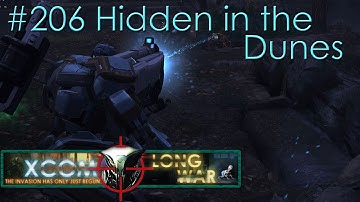 #206 Hidden in the Dunes - Aliens vs Redditors - Xcom Long War Ironman Impossible