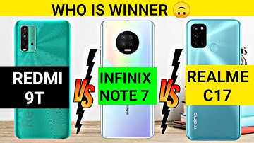 redmi 9T vs infinix note 7 vs realme c17 camera, battery, charging, speed test full comparison