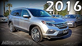 2016 Honda Pilot Touring  Ultimate InDepth Look