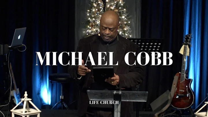 Michael Cobb | Life Church
