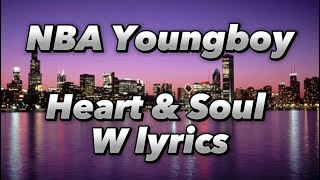 NBA YoungBoy - Heart \& Soul (Lyrics)