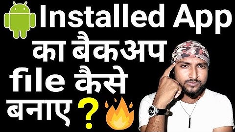 How to get create/copy/backup apk file from installed apps in android phone in to sd card 2020 🔥