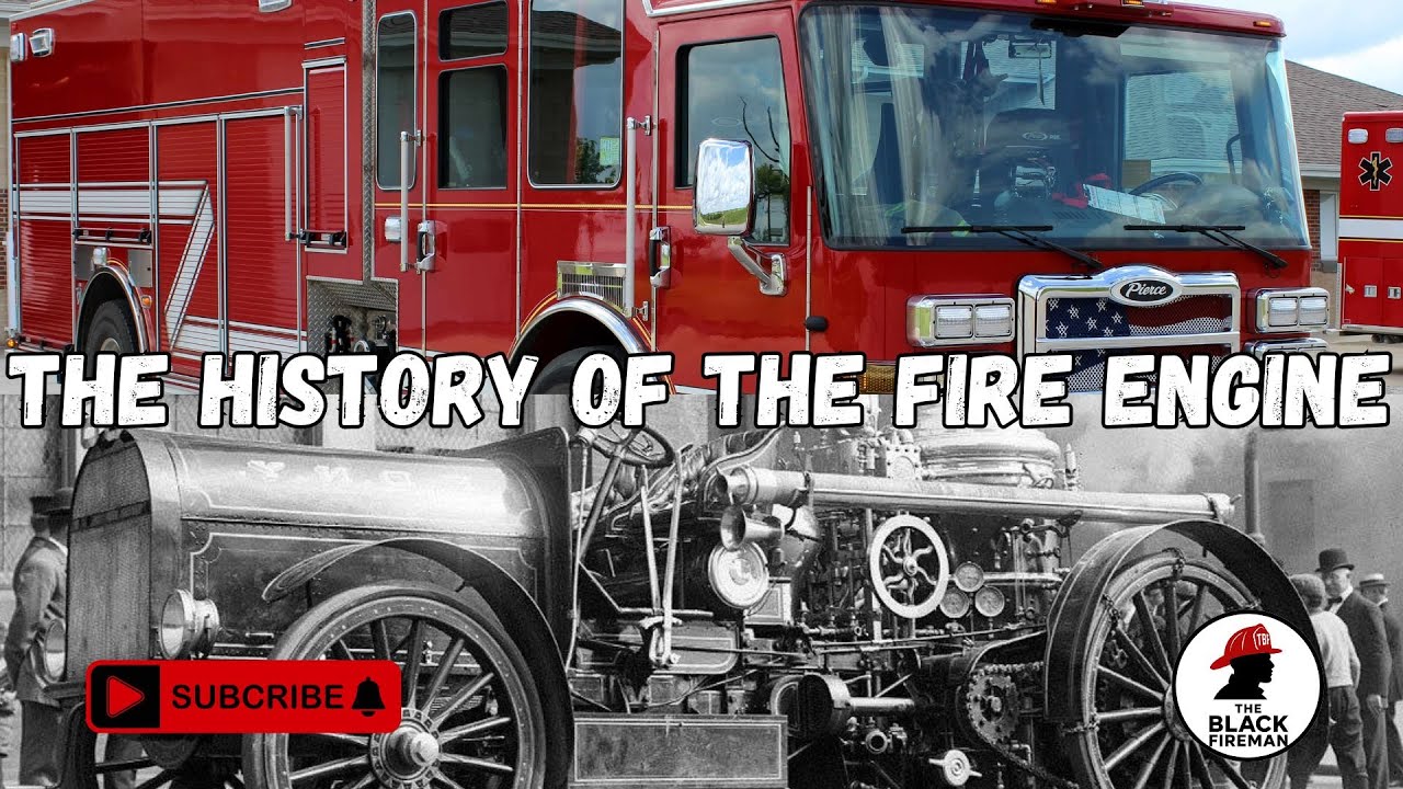 The History of the Fire Engine - YouTube