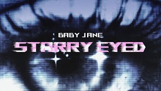 Baby Jane  Starry Eyed speed Up