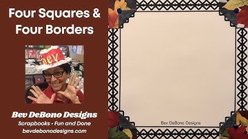 Technique Class: Fast Scrapbook Page Layout using Four Squares and Four Borders