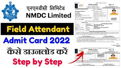 NMDC Admit Card 2022 | NMDC Field Attendant Admit Card 2022 | NMDC Admit Card download